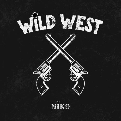 Wild West | Boomplay Music