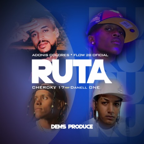 Ruta ft. Flow 28, Cheroky17, Danell One, DEMS PRODUCE & bonny Films | Boomplay Music