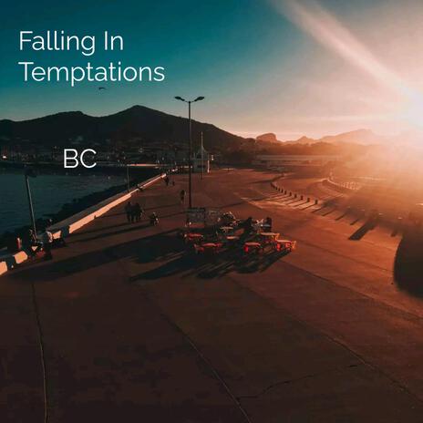 Falling In Temptations | Boomplay Music