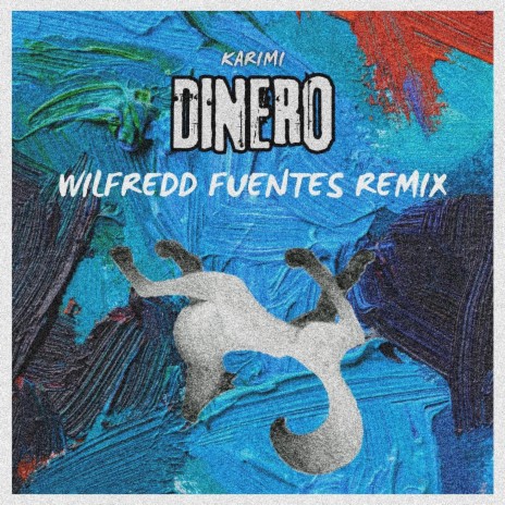 DINERO (Remix) ft. Wilfredd Fuentes | Boomplay Music