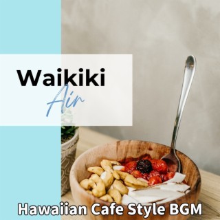 Hawaiian Cafe Style Bgm