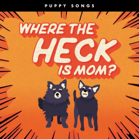 Where The Heck Is Mom? | Boomplay Music