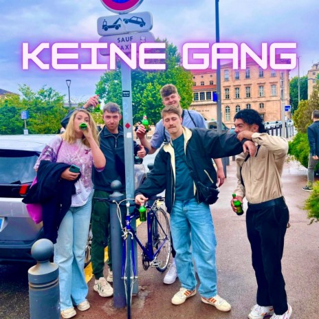 Keine Gang | Boomplay Music
