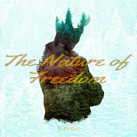 The Nature Of Freedom | Boomplay Music