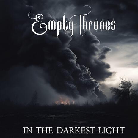 In The Darkest Light | Boomplay Music