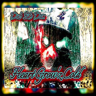 Heart Grow'z Cold (Radio Edit)