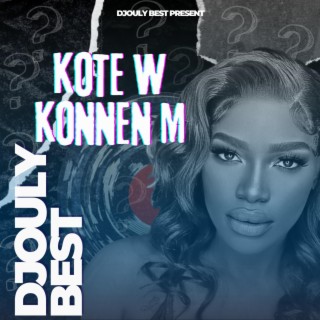 Kote W Konnen M