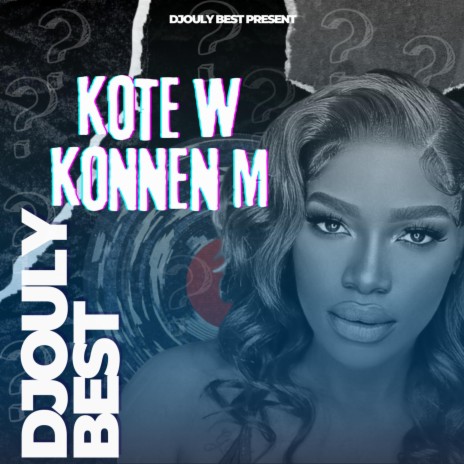 Kote W Konnen M | Boomplay Music