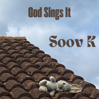 God Sings It
