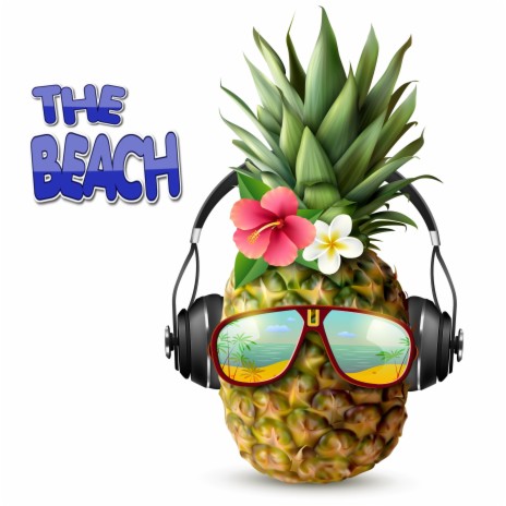 The Beach | Boomplay Music