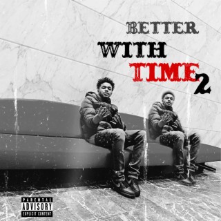 Better With Time 2 (Deluxe)