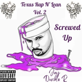 Texas Rap 'N Lean, Vol. 2