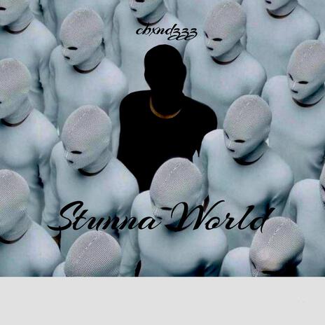 Stunna World | Boomplay Music