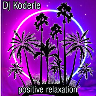 positive relaxation