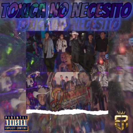 Toxica No Necesito (En Vivo) ft. porte esbelto | Boomplay Music