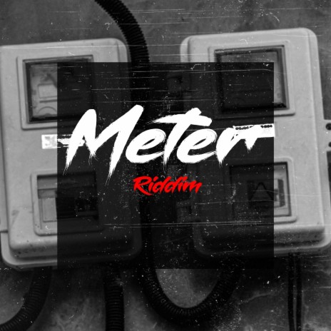Meter riddim | Boomplay Music