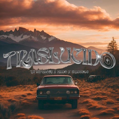 TRASLUCIDO ft. Shady 606 | Boomplay Music