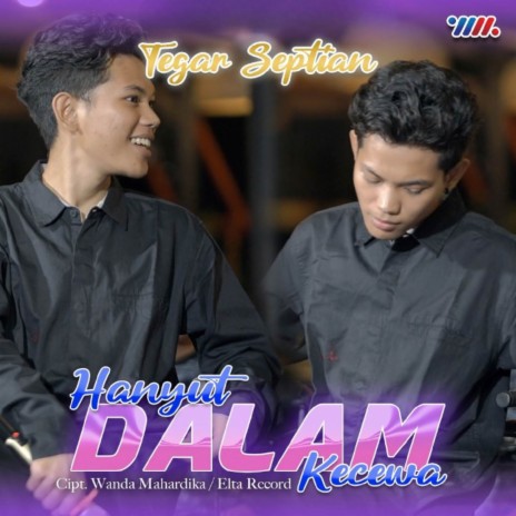 Hanyut Dalam Kecewa ft. De Java Project | Boomplay Music