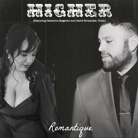 Higher ft. Catherine Magarino & David Fernandez | Boomplay Music