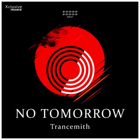 No Tomorrow (Extended Mix) | Boomplay Music