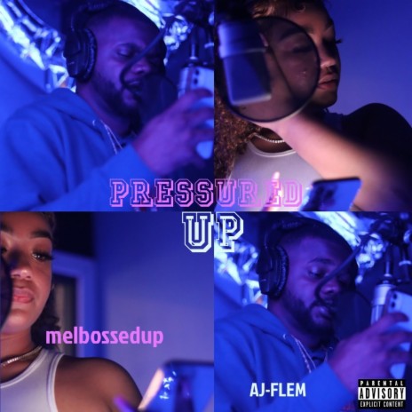Pressured Up ft. MelBossedUp | Boomplay Music