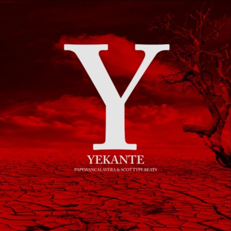 Yekante ft. Scot Type Beats | Boomplay Music