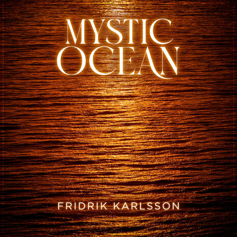 Mystic Ocean | Boomplay Music