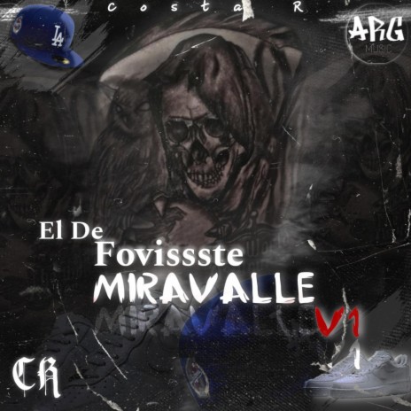 El De Fovissste Miravalle V1 | Boomplay Music