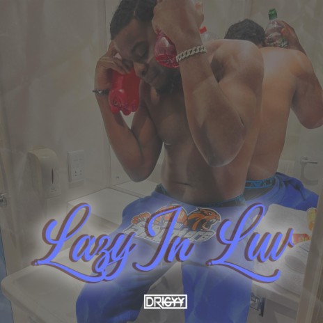 Lazy In Luv (Sped Up) | Boomplay Music