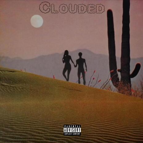 Clouded ft. Jrock | Boomplay Music