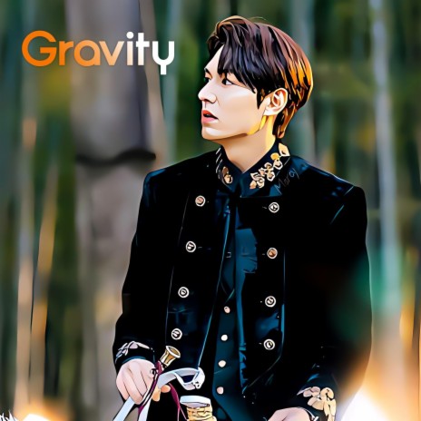 The King Eternal Monarch (Gravity) | Boomplay Music
