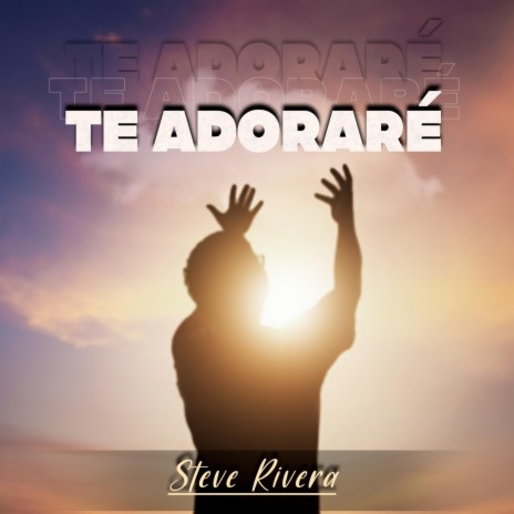 Te Adorare | Boomplay Music