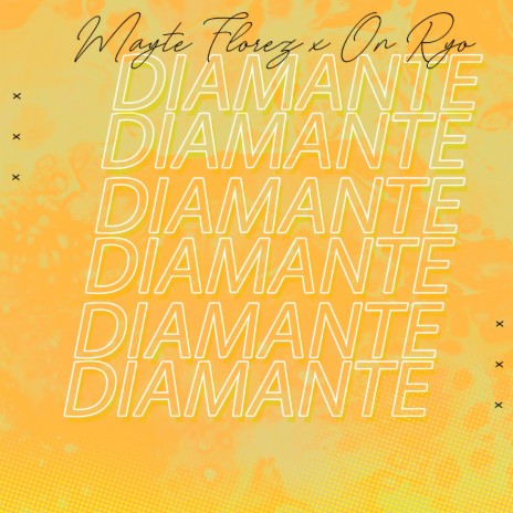 Diamante ft. On Ryo | Boomplay Music