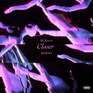 Closer (Remixes)