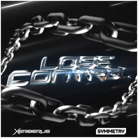 Lose Control (Radio Edit) ft. Xerberus