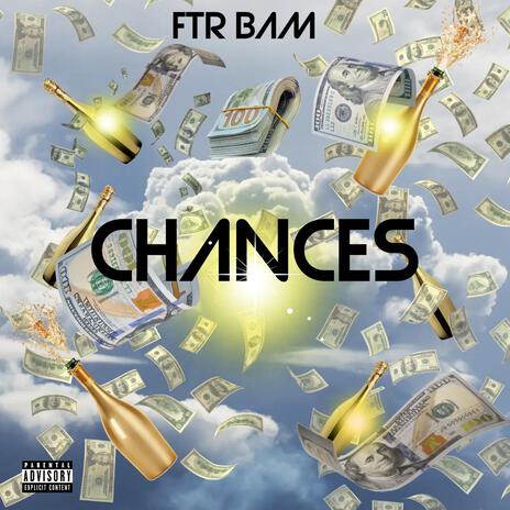 Chances | Boomplay Music