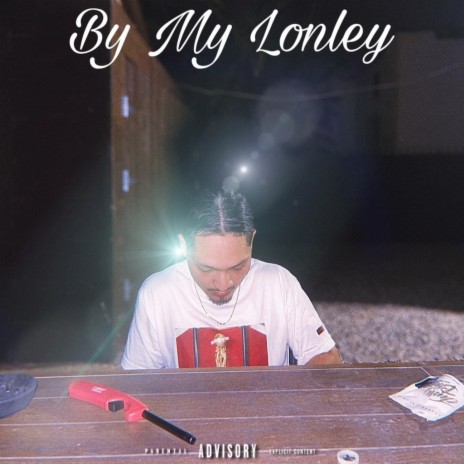 BY MY LONELY | Boomplay Music