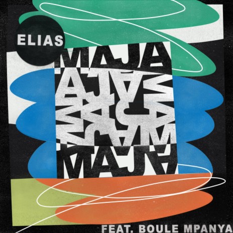 Maja ft. Boule Mpanya