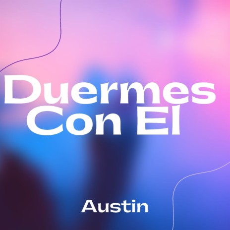 Duermes Con El | Boomplay Music