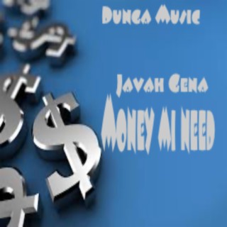 Money mi need (up &up 2)