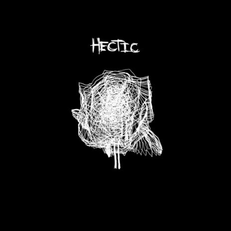hectic | Boomplay Music