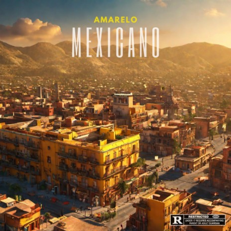 Amarelo Mexicano ft. Bless | Boomplay Music