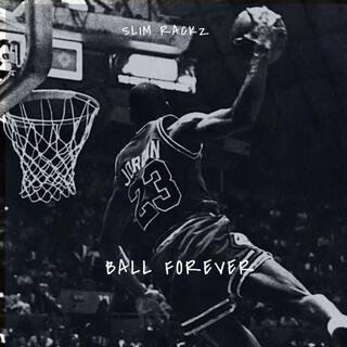 Ball Forever