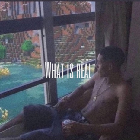 What is real ft. M!NA | Boomplay Music