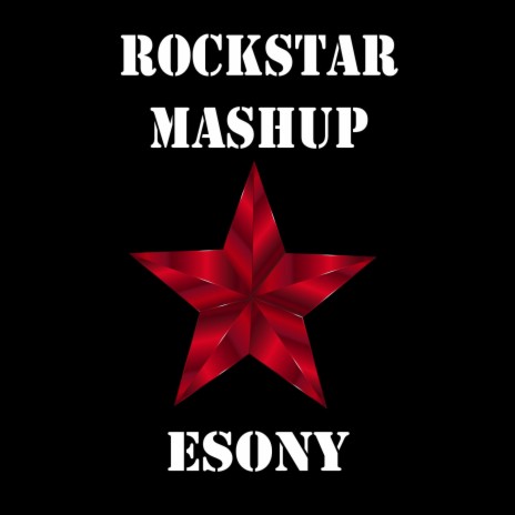Rockstar Mashup | Boomplay Music