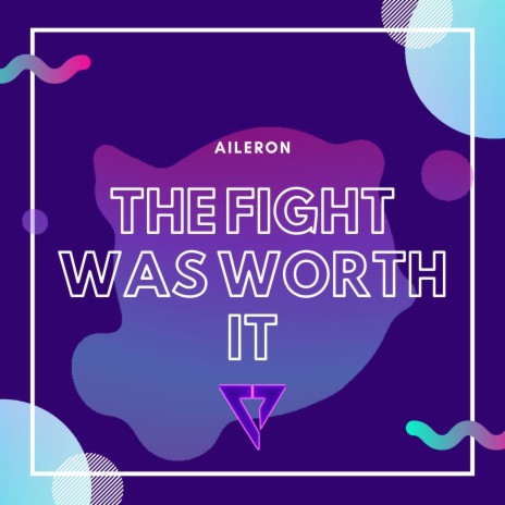 The Fight Was Worth It | Boomplay Music