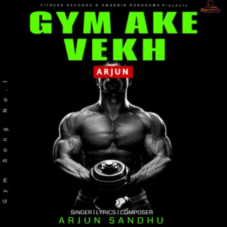 Gym Ake Vekh lyrics | Boomplay Music