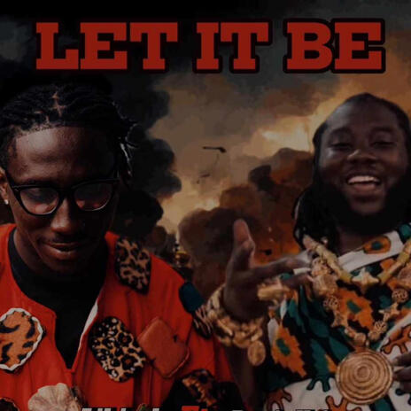 Let It Be ft. Poetic Kojo | Boomplay Music