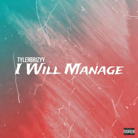 I Will Manage