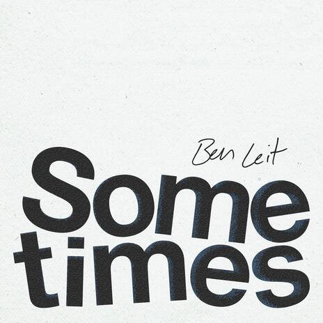 Sometimes | Boomplay Music